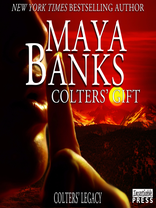 Title details for Colters' Gift by Maya Banks - Available